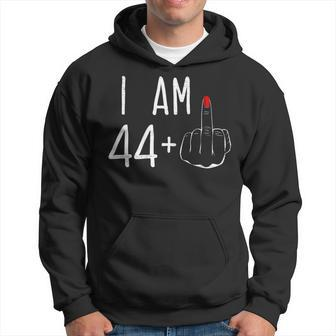 I Am 44 Plus 1 Middle Finger For A 45Th Birthday For Women Hoodie - Monsterry AU