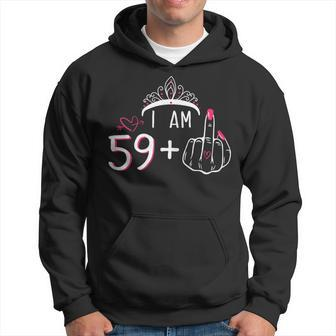 I Am 59 Plus 1 Middle Finger 60Th Women's Birthday Hoodie - Seseable