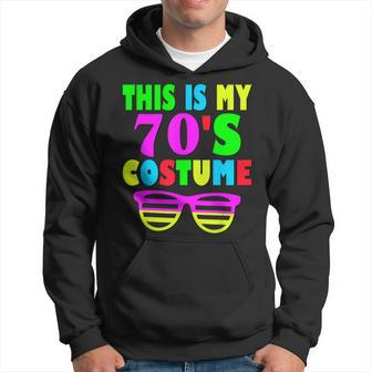 This Is My 70-S Costume 60'S 70'S Party Hoodie - Thegiftio UK