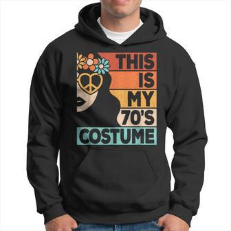 This Is My 70S Costume 70S Disco 1970S 70S Outfit Women Hoodie - Monsterry