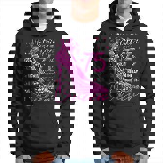 75 Year Old High Heels Stepping Into My 75Th Birthday Hoodie | Mazezy