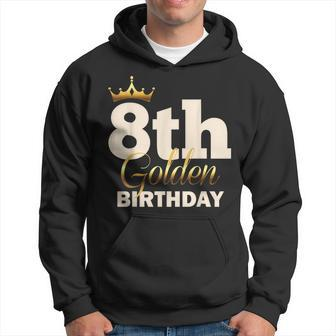 8Th Golden Birthday Age Crown 8 Year Old B-Day Hoodie - Thegiftio UK