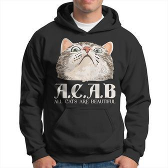 ACAB All Cats Are Beautiful Pets Animals Kitten Cats Hoodie - Seseable