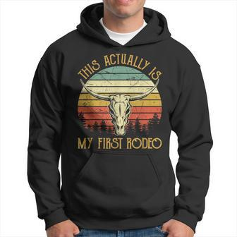 This Actually Is My First Rodeo Country Western Bull Skull Hoodie - Thegiftio UK