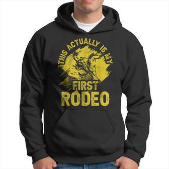 This Actually Is My First Rodeo Texas Cowboys Cute Cowboy Hoodie - Thegiftio UK