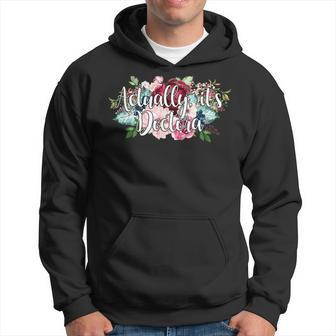 Actually It's Doctora Educated Latina Doctorate Graduation Hoodie - Monsterry DE