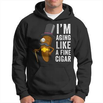 I Age Like A Good Cigar Hoodie - Thegiftio UK