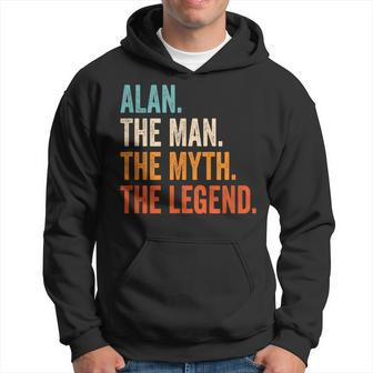 Alan The Man The Myth The Legend First Name Alan Hoodie - Seseable