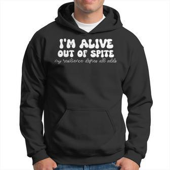 Alive Out Of Spite My Resilience Defies All Odds Soft Girl Hoodie - Thegiftio UK