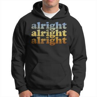 Alright T Vintage Retro 70S Alright Hoodie - Monsterry CA