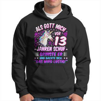 Als Gott Mich Vor 13 Jahen Auf Grinste Er 13Th Birthday Hoodie - Seseable