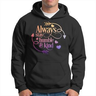 Always Be Humble And Kind Hoodie - Monsterry AU