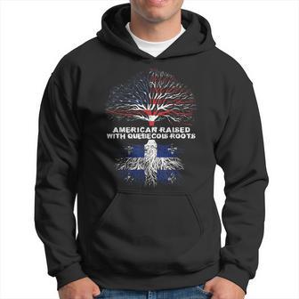 American Raised With Quebecois Canadian Roots Quebec Canada Hoodie - Monsterry DE