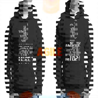 Amp Up Your Agile Mindset Hoodie - Monsterry
