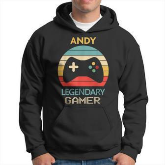 Andy Name Personalised Legendary Gamer Hoodie - Seseable