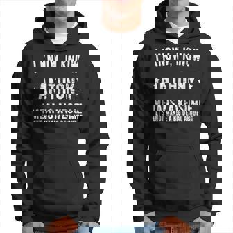 Anthony Means Awesome Perfect Best Anthony Ever Tony Name Hoodie - Seseable