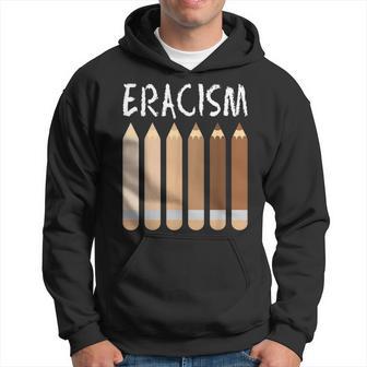 Anti-Racism African American Eracism Melanin Social Justice Hoodie - Monsterry DE