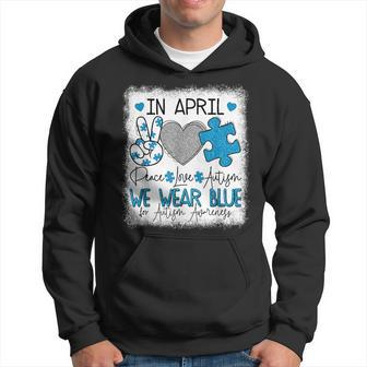 In April We Wear Blue For Autism Awareness Peace Love Autism Hoodie | Mazezy UK