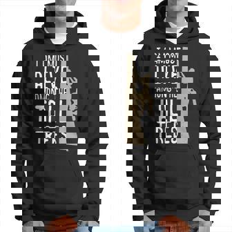 Arborist Quote I Am Most Alive Among The Tall Trees Hoodie | Mazezy