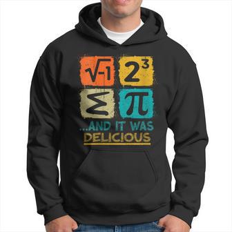 I Ate Some Pie And It Was Delicious Math Joke For Women Hoodie - Monsterry AU