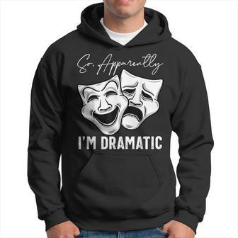 Theater Lover Drama Student Musical Actor Drama Hoodie | Mazezy