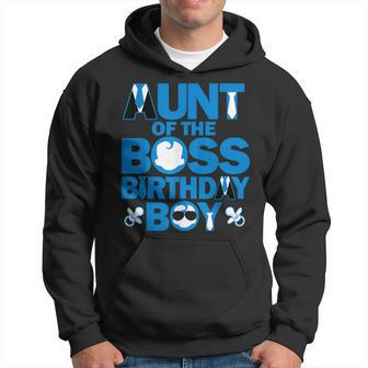 Aunt Of The Boss Birthday Boy Baby Family Party Decorations Hoodie | Mazezy