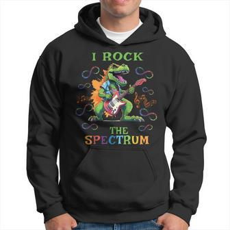 Autism Infinity Trex I Rock The Spectrum Hoodie - Seseable