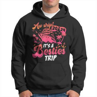 Aw Ship It’S A Besties Trip 2024 Friends Vacay Cruise 2024 Hoodie - Monsterry AU