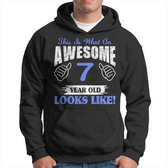 This Is What An Awesome 7 Year Old Looks Like 7Th Birthday Hoodie - Thegiftio UK