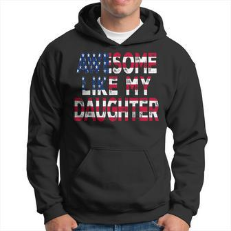 Awesome Like My Daughter Happy Father's Day Dad's Birthday Hoodie - Thegiftio UK