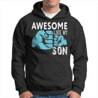 Awesome Like My Son Quotes Father's Day Dad Hoodie - Thegiftio UK
