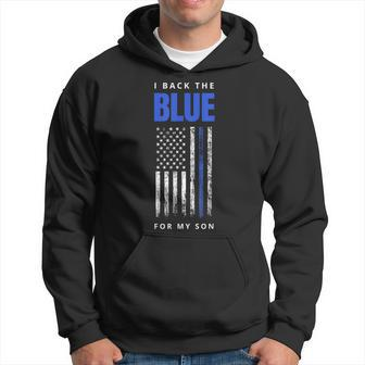 I Back The Blue For My Son Police Parents Hoodie - Monsterry UK