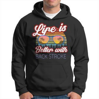 Back Stroke Swimmers 'Life Is Better With Back Stroke' Hoodie - Monsterry DE