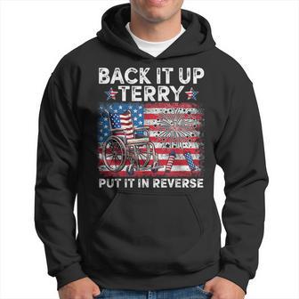 Back It Up Terry Put It In Reverse Firework 4Th Of July Hoodie - Thegiftio UK