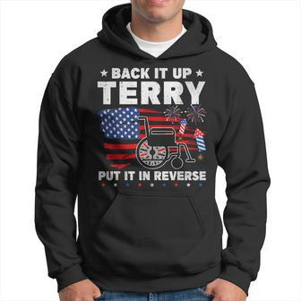 Back It Up Terry Put It In Reverse Firework 4Th Of July Hoodie - Monsterry DE