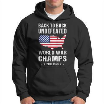 Back To Back Undefeated World War Champs American Patriotic Hoodie - Seseable