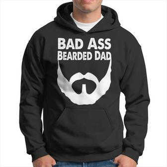 Bad Ass Bearded Dad Beard Fathers Day Hoodie - Monsterry DE