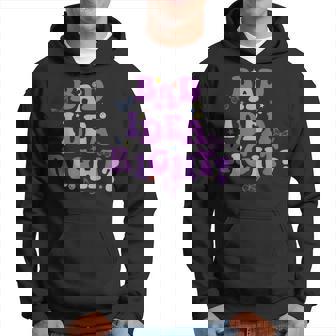 Bad Idea Right Hoodie - Seseable