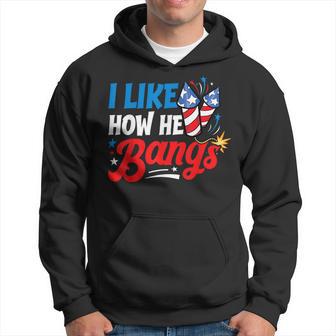 I Like How He Bangs Fireworks 4Th Of July Couples Hoodie - Monsterry