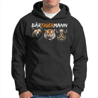 Bärtigermann Bear Tiger Mann Viking Fan Word Game Hoodie - Seseable