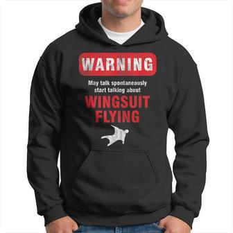 Base Jumper Skydiver Warning May Talk About Wingsuit Flying Hoodie - Monsterry