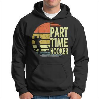 Bass Fishing- Part Time Hooker Father Day Dad Hoodie - Monsterry DE