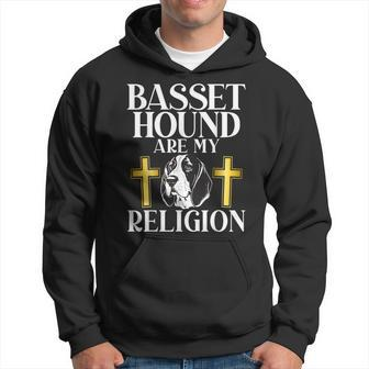 Basset Hound Are My Religion Basset Hound Hoodie | Mazezy
