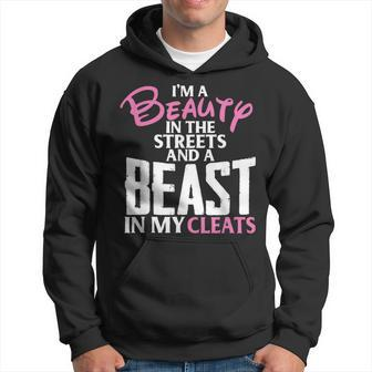 Beauty In The Streets Beast In My Cleats Hoodie - Monsterry CA