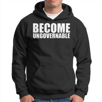 Become Ungovernable Meme Hoodie - Monsterry AU