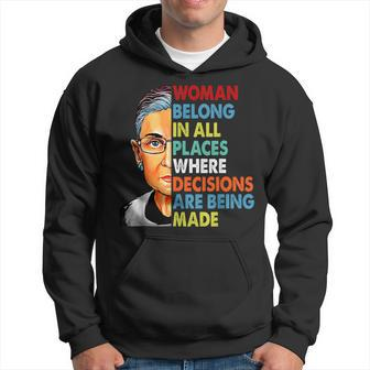 Belong In All Places Where Decisions Are Made Feminist Hoodie - Monsterry DE