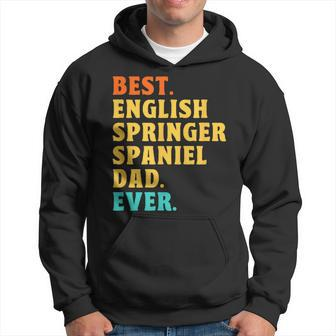 Best English Springer Spaniel Dad Ever Dog Dad Fathers Day Hoodie - Monsterry