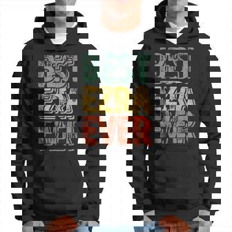 Best Ezra Ever Personalized First Name Ezra Hoodie - Seseable