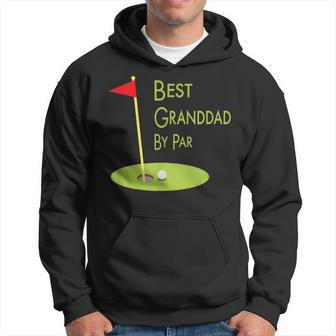 Best Granddad By Par Father’S Day Golfing For Grandpa Hoodie - Monsterry AU