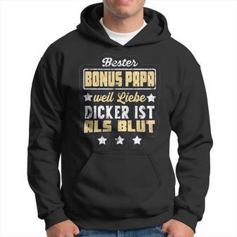 Bester Bonus Papa Weil Liebe Dickist Als Blut Kapuzenpullover - Geschenkecke